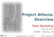 Project Athena: Overview