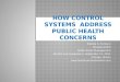 How Control systems  address Public Health Concerns