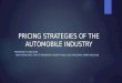 PRICING STRATEGIES OF THE AUTOMOBILE INDUSTRY