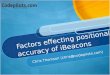 Factors effecting positional  accuracy of iBeacons