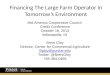 Financing The Large Farm Operator in Tomorrow’s Environment