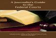 A Journalist's Guide to the Federal Courts