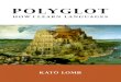 Kato Lomb - Polygloth - How I Learn Languages