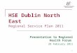 HSE Dublin North East Regional Service Plan 2011