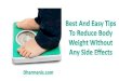 Best And Easy Tips To Reduce Body Weight Without Any Side Effects