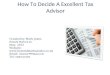 How To Decide A Excellent Tax Advisor
