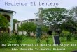 Hacienda El Lencero