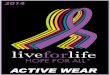 Live for life 2014 active wear