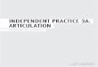 Independent Practice 3A: Articulation