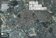 Berlin: An Urban Experiment?