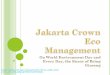 Jakarta Crown Eco Management: the Stress of Being Ginseng