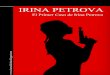 El Primer Caso de Irina Petrova