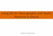 GIS: Demography and Health in Ghana