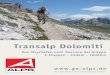 Transalp Dolomiti - Der genaue Tagesablauf