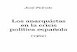Jose Peirats. los anarquistas en la crisis politica