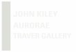 John Kiley - Aurorae - Traver Gallery