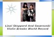Linzi stoppard and swarovski violin breaks world record