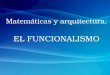 Matemáticas y arquitectura. El funcionalismo