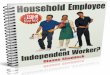 Household Employee or Independent Worker?