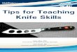 Tips for Teaching Knife Skills