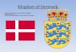 The Kingdom of Denmark