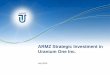 ARMZ Strategic Investment in Uranium One Inc