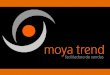 Moya Trend