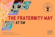 The Fraternity Way at GW: 2013 GW IFC Recruitment Guide