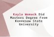 Kayla Womack Did Masters Degree From Kennesaw State University