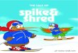 Spike Shred Story
