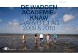 Waddenacademie KNAW jaarverslag 2009 & 2010
