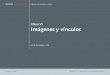 Clase VI_ Imagenes y vinculos