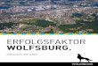 Erfolgsfaktor Wolfsburg