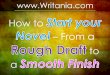 How to Start your Novel – From a Rough Draft to a Smooth Finish