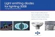 Light emitting diodes for lighting 2008