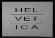 The Imperfect Helvetica 1