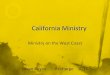 California-West Coast Ministry