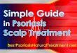Simple Guide in Psoriasis Scalp Treatment