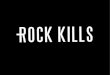 Rock Kills