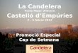 Promoció Especial la Candelera a Castelló d’Empúries