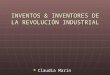INVENTOS & INVENTORES ( CLAUDIA MARÍN)