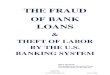 The Fraud of Bank Loans