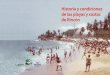 Historia y condiciones de las playas y costas de Rincón