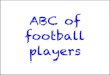 ABC of Football Players by Akaal