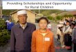 Providing Scholarships and Opportunity for Rural Children