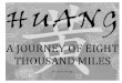 Huang: A Journey of Eight Thousand Miles