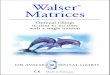 Dental Walser - matrices - use
