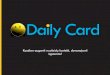Daily Card dienos pasiūlymai