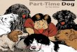 Part-Time Dog (as of 0806)