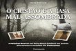 O CRISTÃO E A CASA MAL-ASSOMBRADA